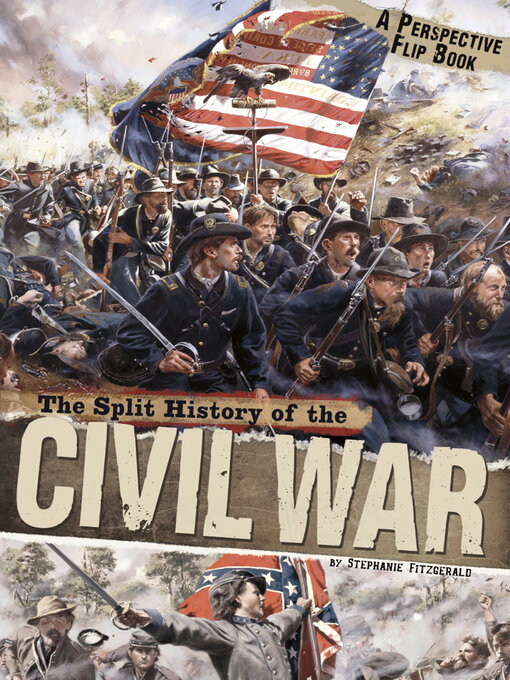 Title details for The Split History of the Civil War by Stephanie Fitzgerald - Available